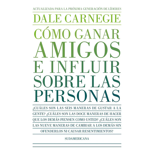 Como ganar amigos e influir sobre las personas