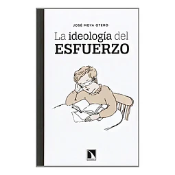 La ideología del esfuerzo