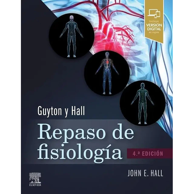 Guyton y Hall Repaso de fisiología médica