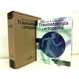 Manual de Enfermería Traumatología y Ortopedia