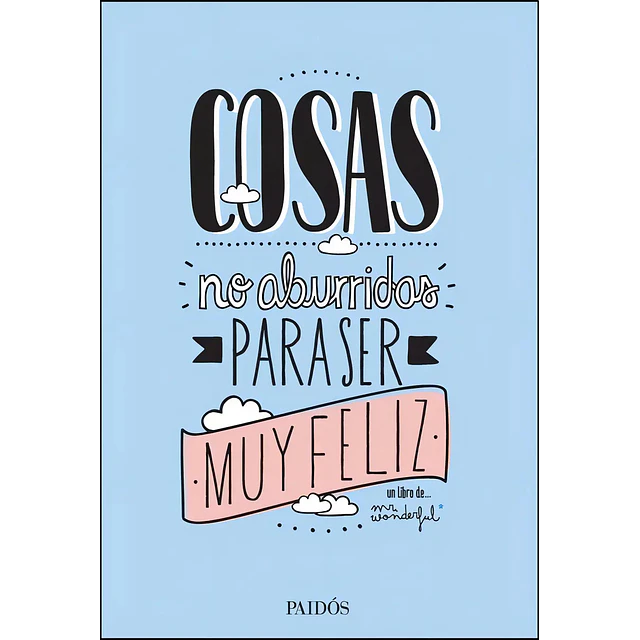 Cosas No Aburridas para Ser Muy Feliz