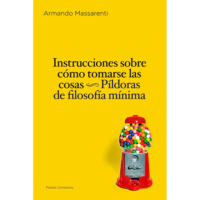 Instrucciones sobre cómo tomarse las cosas
