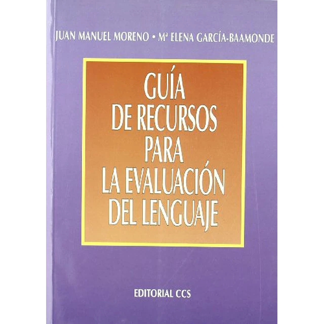 Guia de recursos para la evaluacion del lenguaje