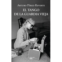 El Tango de la Guardia Vieja