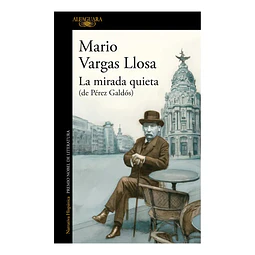 La mirada quieta (de Peréz Galdós)