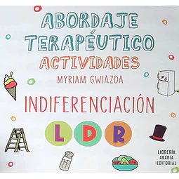 Abordaje terapéutico Actividades Indiferenciación