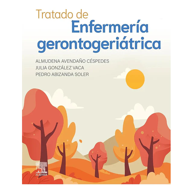 Tratado de enfermería gerontogeriátrica
