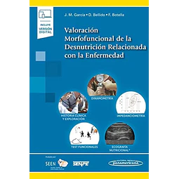 Valoración Morfofuncional de la Desnutrición Relacionada con la Enfermedad