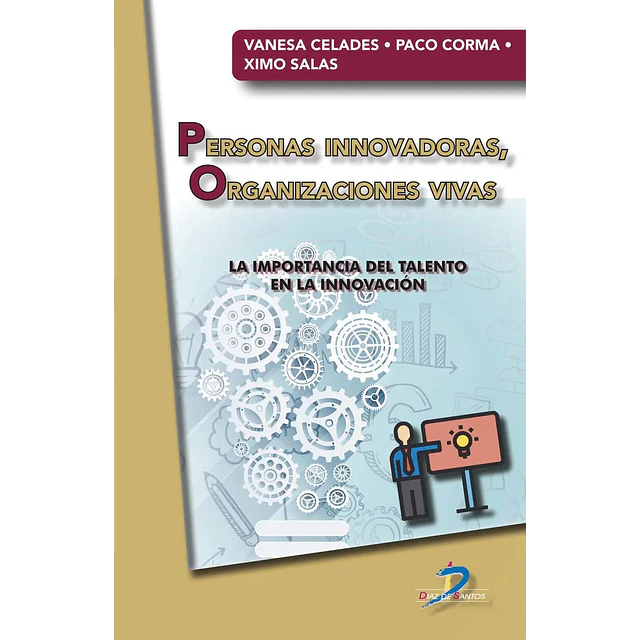 Personas innovadoras, organizaciones vivas