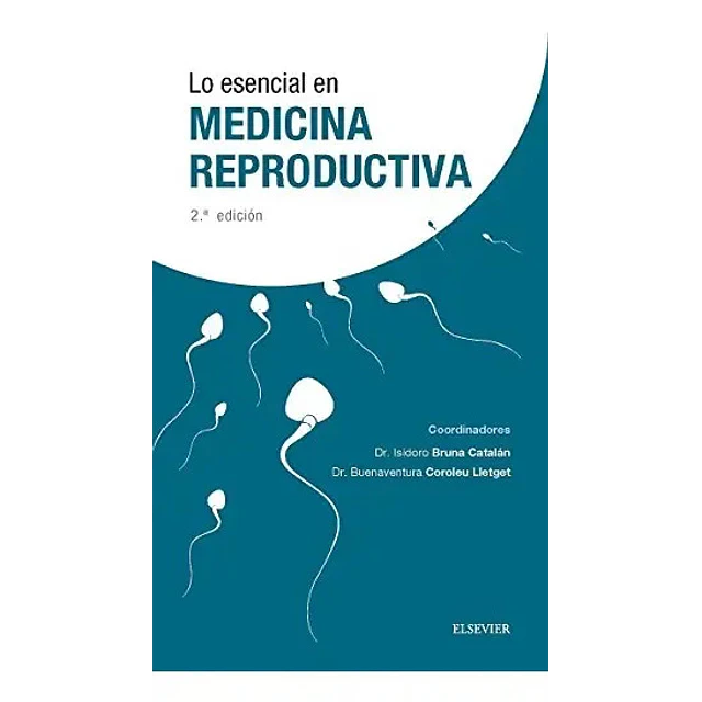 Lo esencial en Medicina Reproductiva