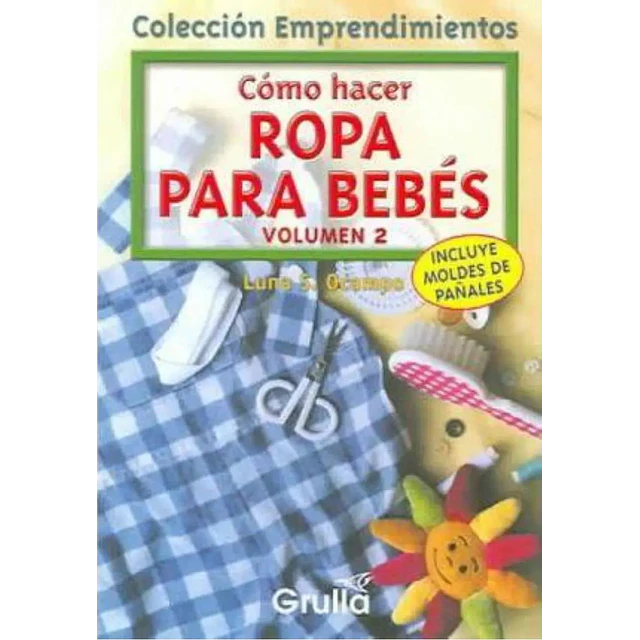 Ropa para bebes Volumen 2 Como hacer