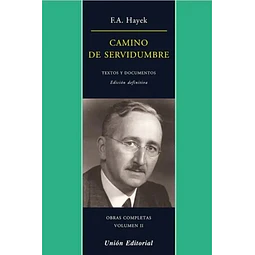 Camino de servidumbre. textos y documentos