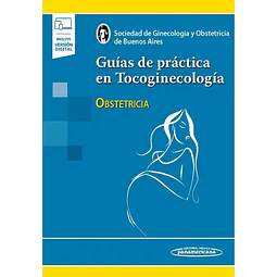 Guías de práctica en Tocoginecología Obstetricia