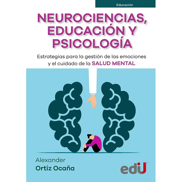 Neurociencias, educación y psicología.