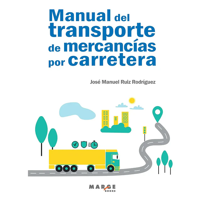 Manual del transporte de mercancías por carretera