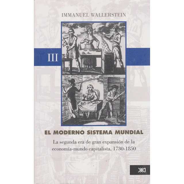 El Moderno Sistema Mundial III
