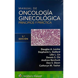 Manual de oncología ginecológica. Principios y práctica