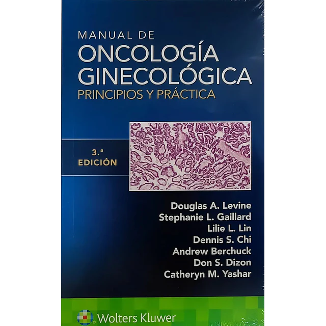 Manual de oncología ginecológica. Principios y práctica