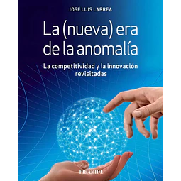 La ( nueva ) era de la anomalía