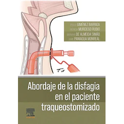 Abordaje de la disfagia en el paciente traqueostomizado