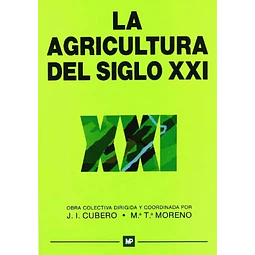 La agricultura del Siglo XXI