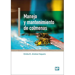 Manejor y mantenimiento de colmenas