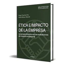 Ética e impacto de la empresa: La perspectiva ética en las evaluaciones de impacto empresarial