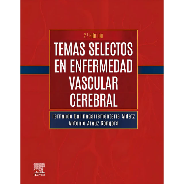 Temas selectos en enfermedad vascular cerebral