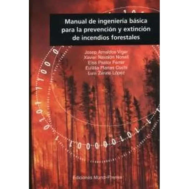 Manual de Ingeniería Básica para la Prevención y Extinción de Incendios Forestales