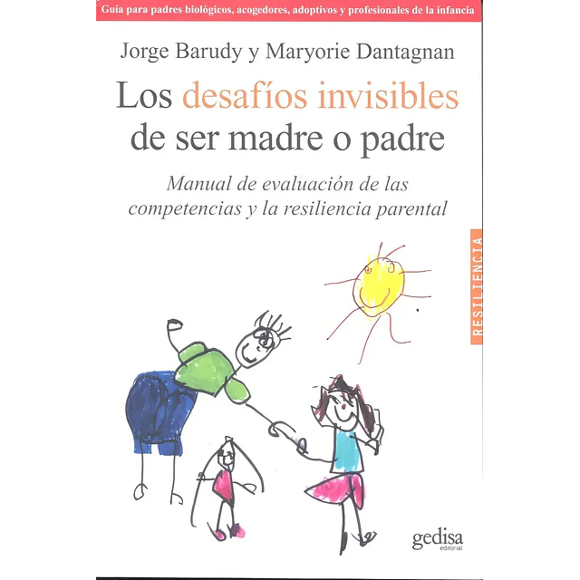 Los desafios invisibles de ser madre o padre