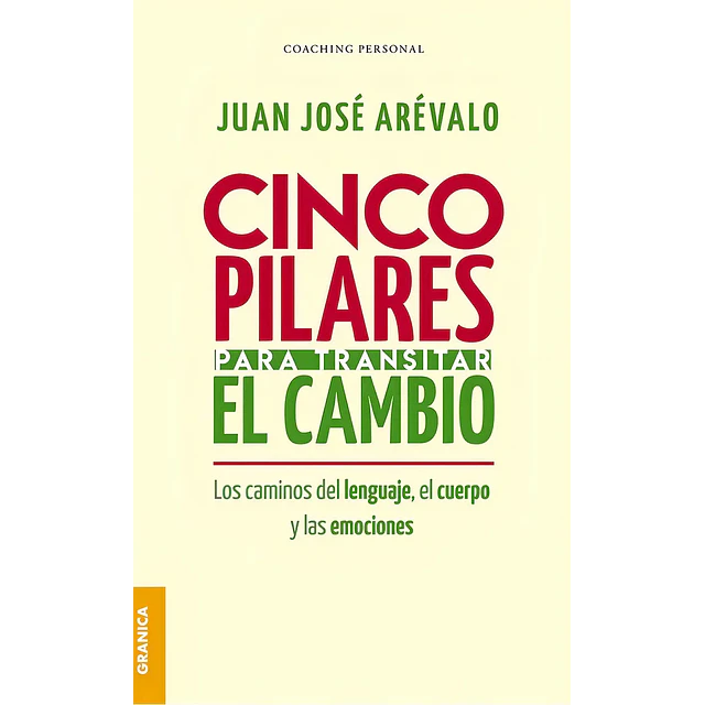 Cinco Pilares para transitar El Cambio