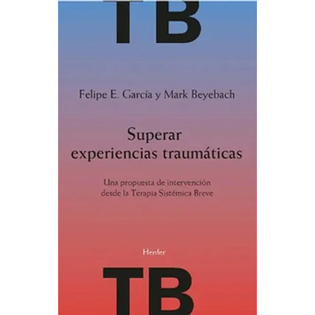 Superar Experiencias traumaticas