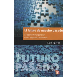 El Futuro de Nuestro Pasado