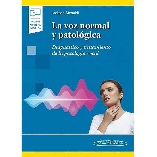 La voz normal y patológica