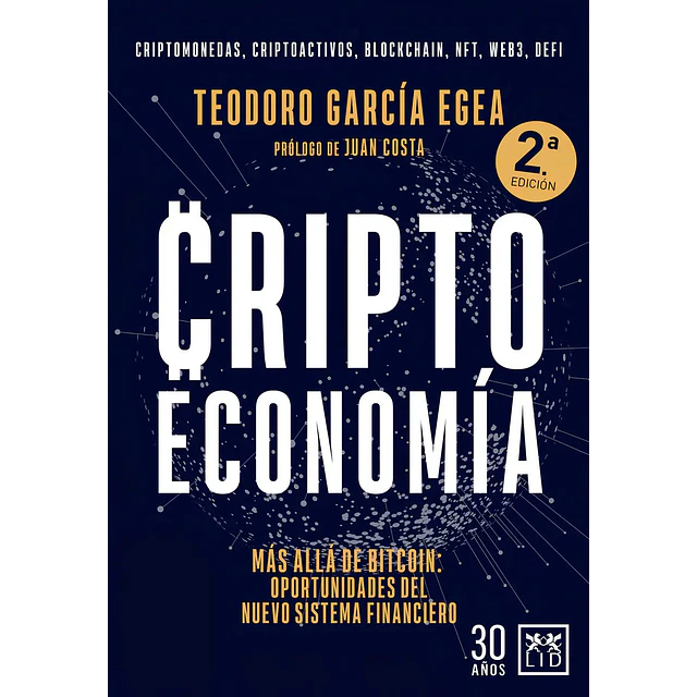 Criptoeconomía. Criptomonedas, criptoactivos, blockchain, NFT, WEB3, DEFI