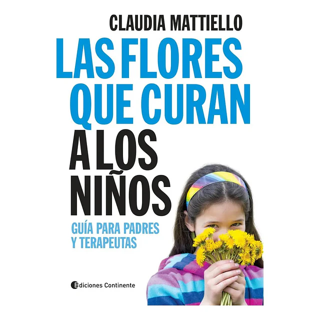 Las flores que curan a los niños