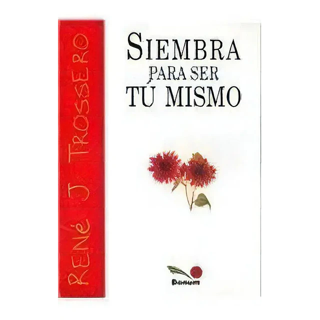 Siembra para ser tu mismo