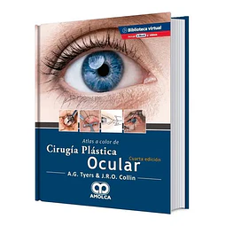Atlas a color de Cirugía Plástica Ocular