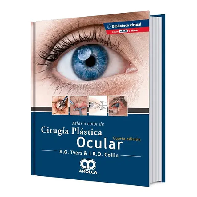 Atlas a color de Cirugía Plástica Ocular