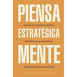 Piensa estratégicamente