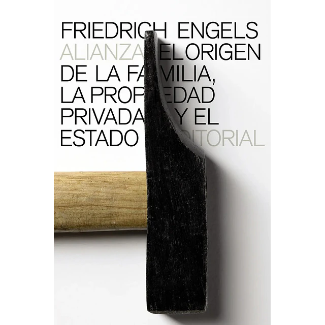 El Origen de la Familia, la Propiedad y el Estado
