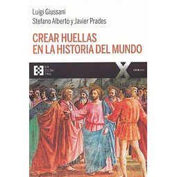 Crear huellas en la historia del mundo