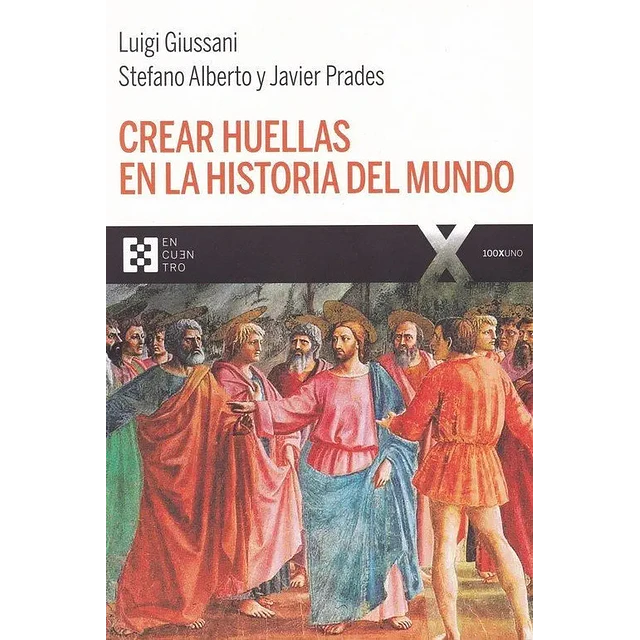 Crear huellas en la historia del mundo
