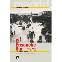 El ensanche sur (Arganzuela 1860-1931)
