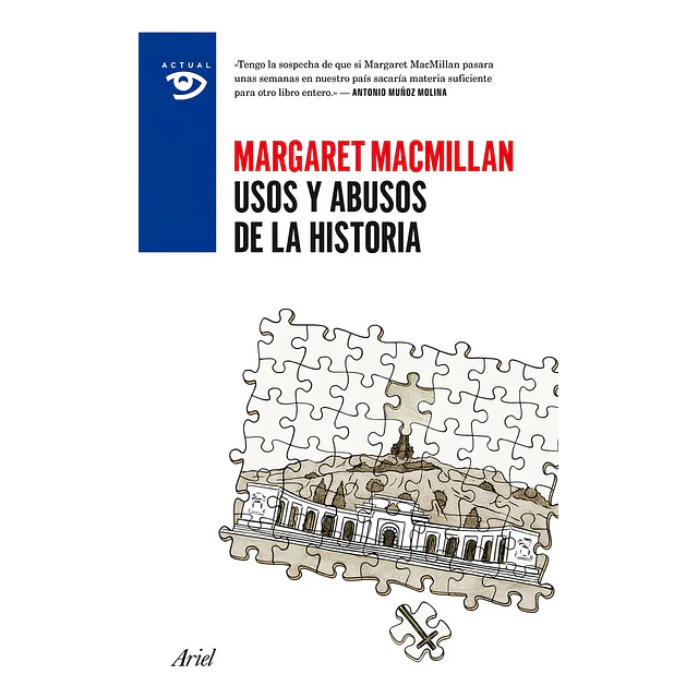 Usos y abusos de la historia