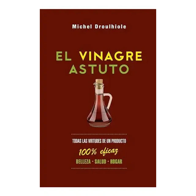 El vinagre astuto
