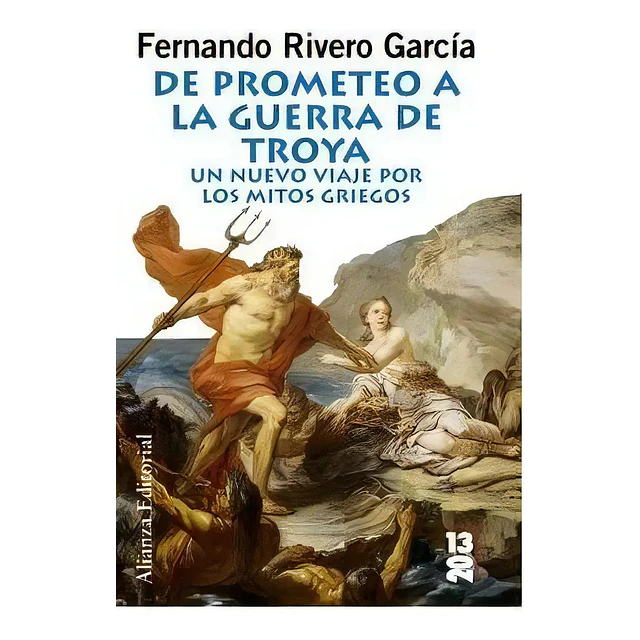 De Prometeo a la guerra de Troya
