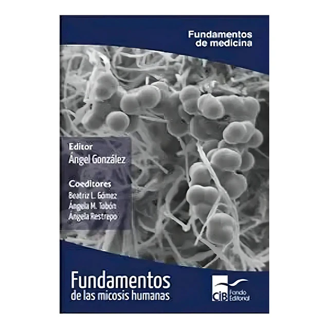 Fundamentos de la micosis humana