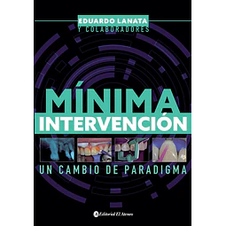 Mínima intervención un cambio de paradigma