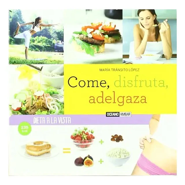 Come, disfruta, adelgaza. Oceano